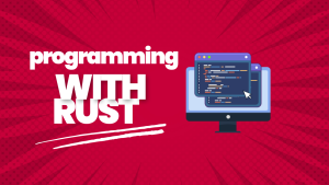 Web3 Development – Rust VCAP S3